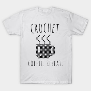 crochet. coffee. repeat T-Shirt